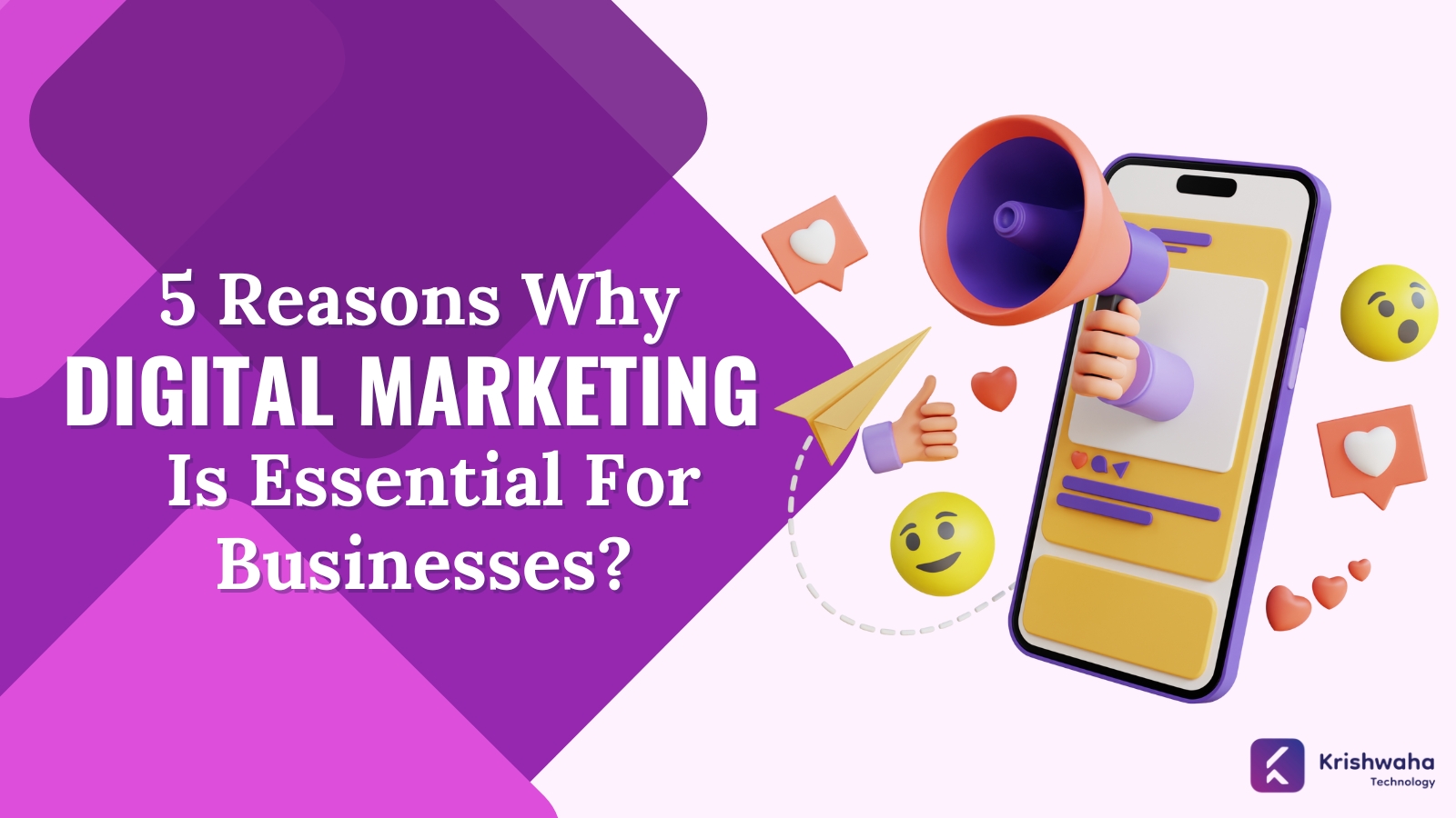 Read more about the article 5 Reasons Why Digital Marketing Is Essential For Businesses?